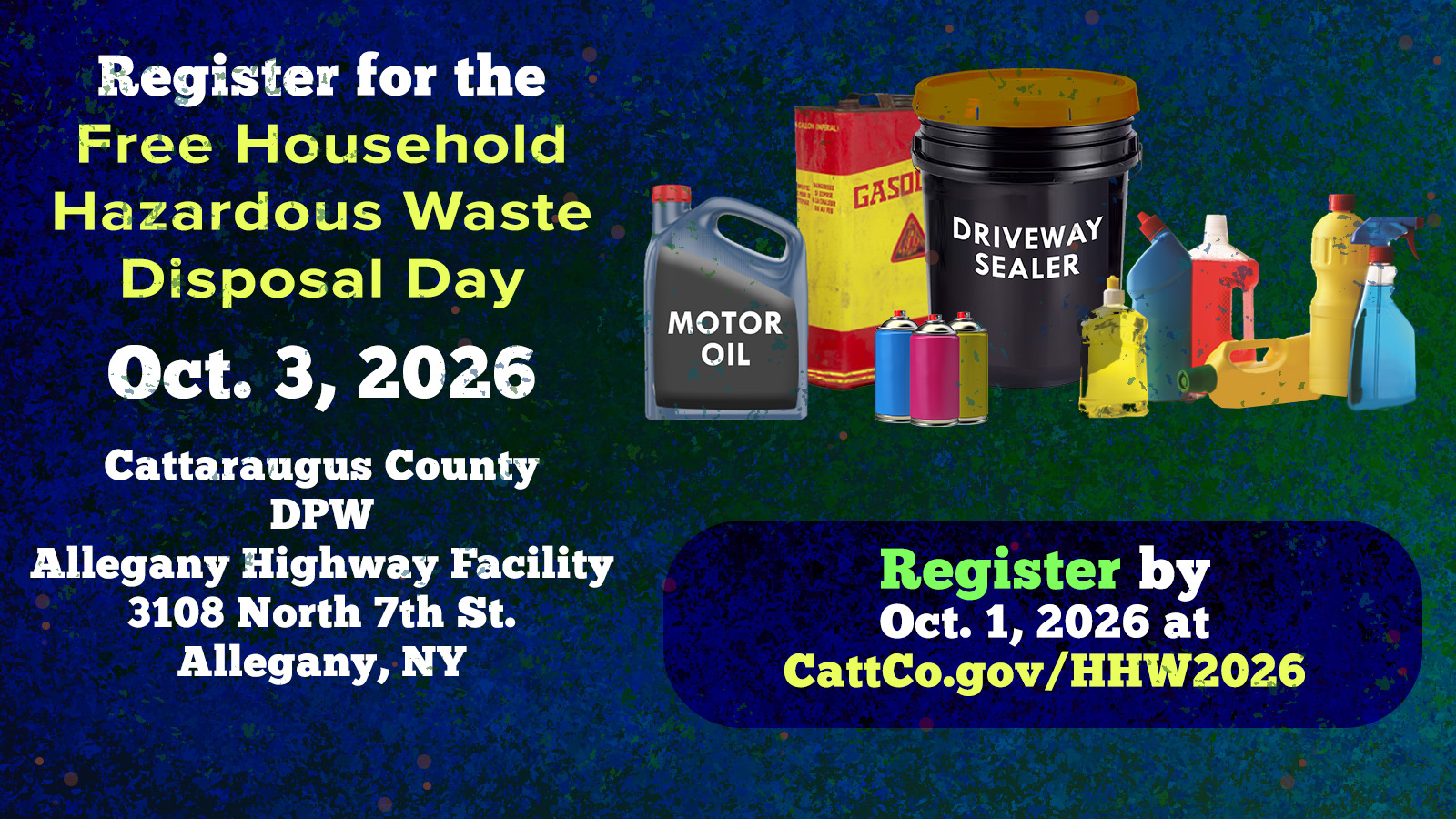 banner of containers of motor oil, gasoline, driveway sealer and random bottles with text overlayed on image about registering for the free household hazardous waste disposal day by oct. 1, 2026