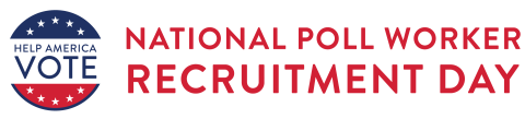 National Poll Worker Recruitment Day